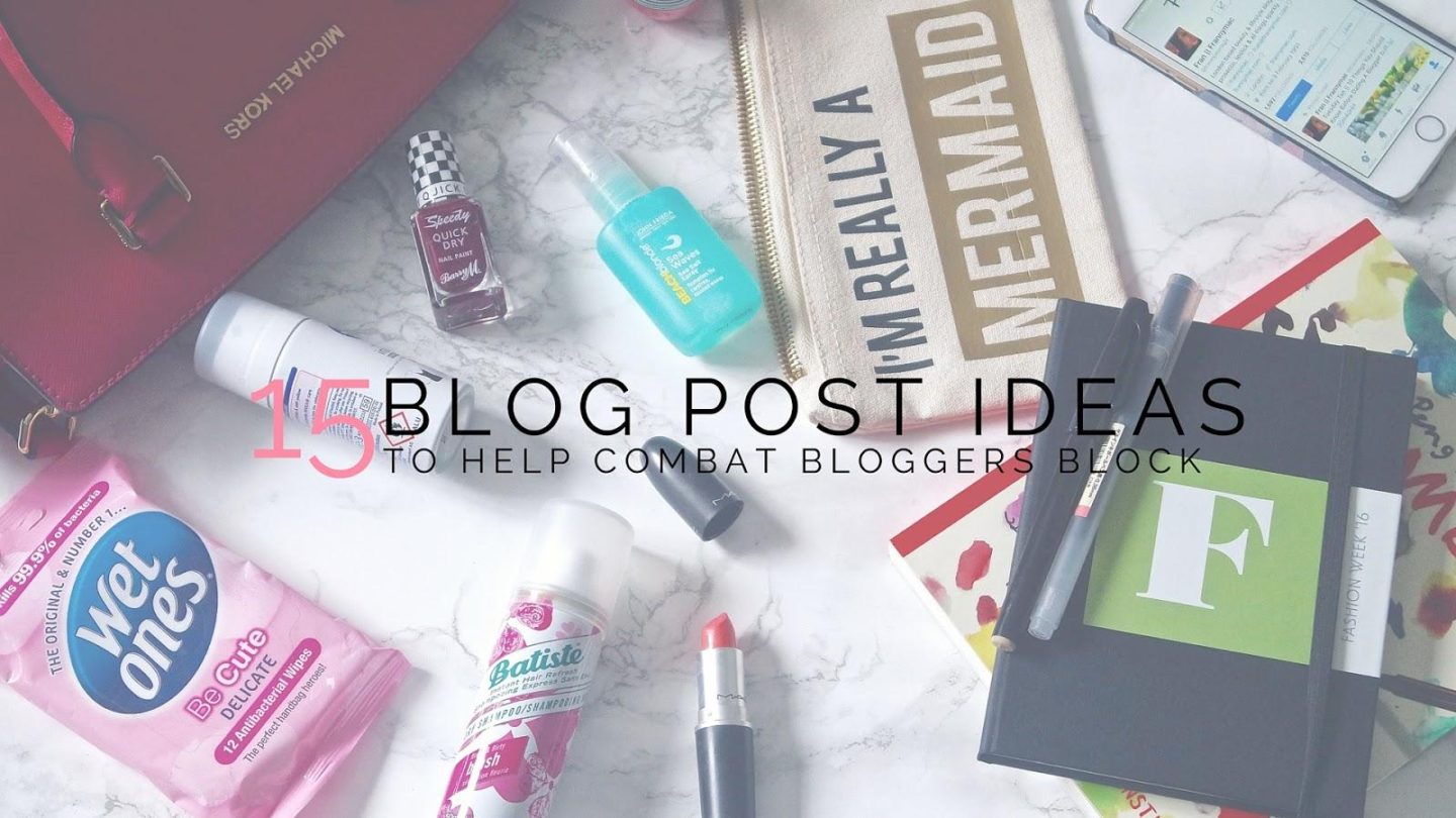 15 Blog Post Ideas || Blogging Tips
