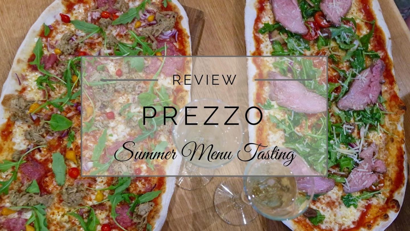 Summer Dining at Prezzo || Food & Drink
