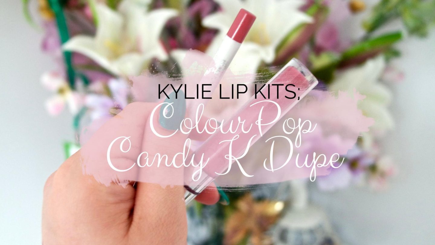 Candy K Dupe ColourPop Kylie Lip Kit