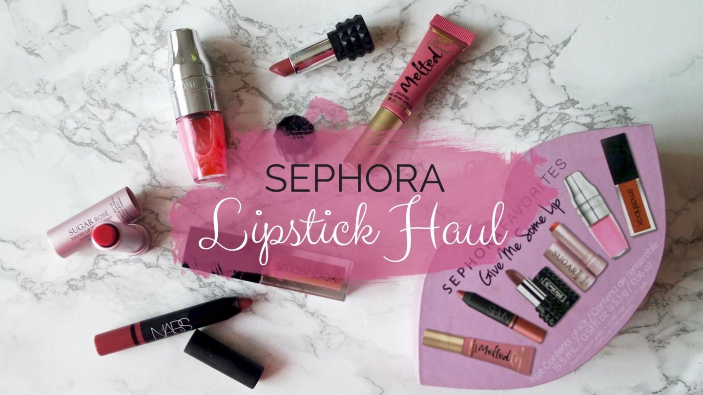 Sephora Lipstick Haul inc Kat Von D & Too Faced || Beauty