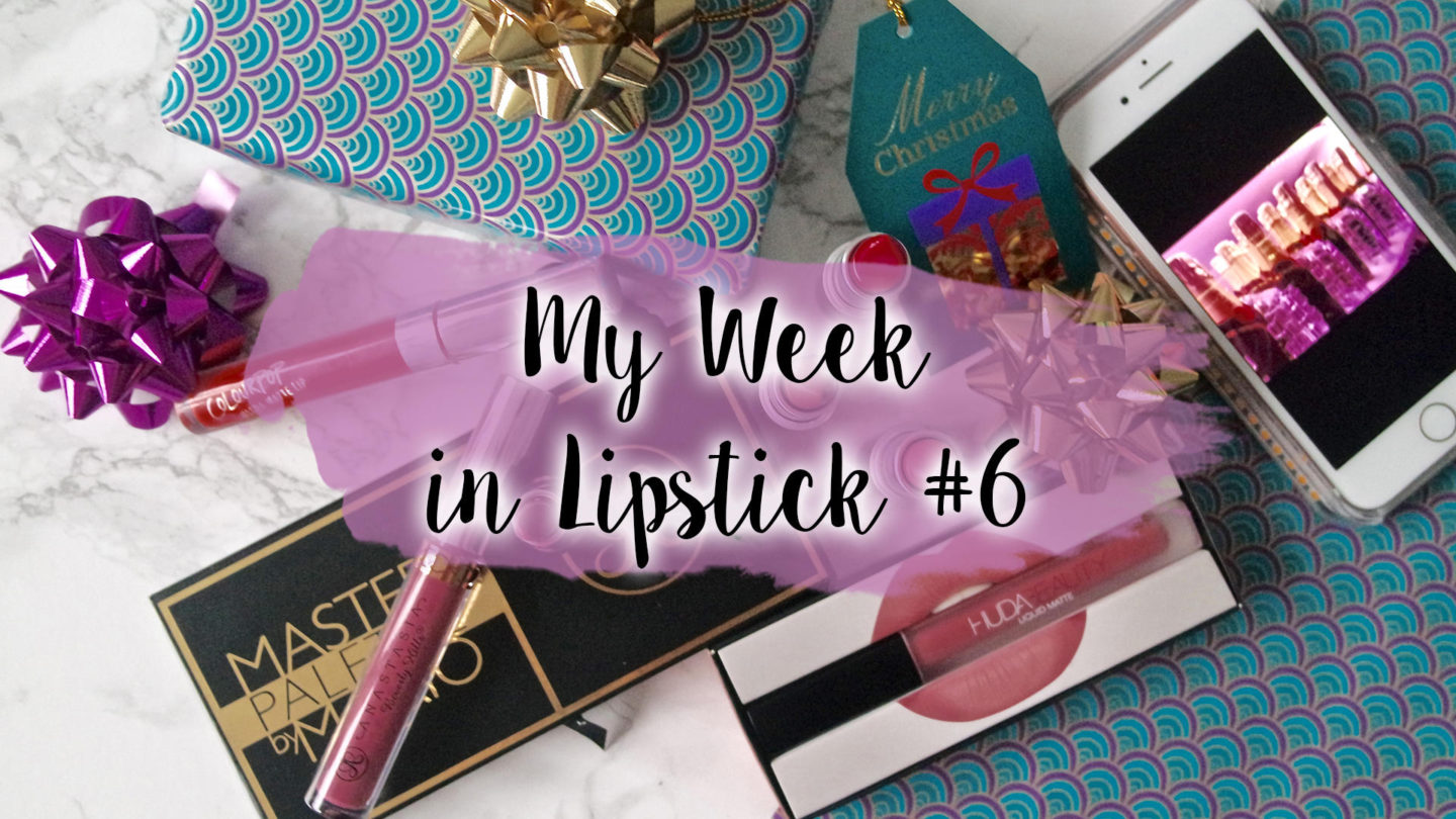 My Week In Lipsticks #6 || Beauty