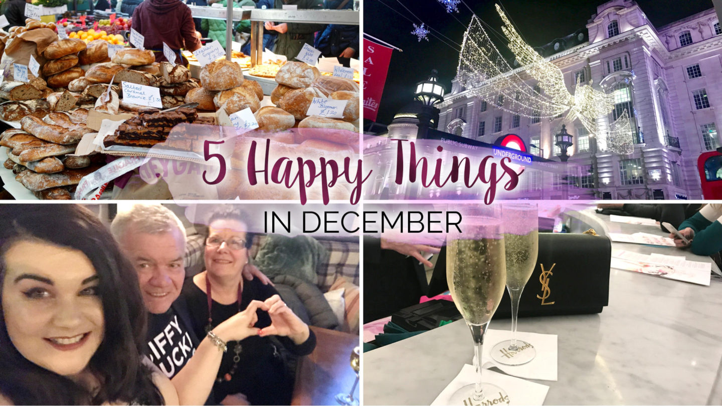 Five Happy Things – #4 – December || Life Lately