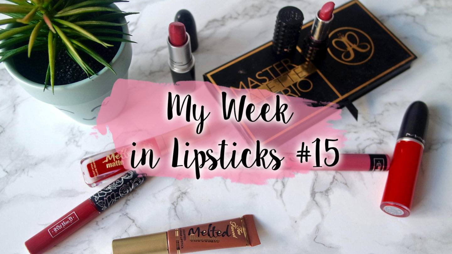 My Week In Lipsticks #15 || Life Lately