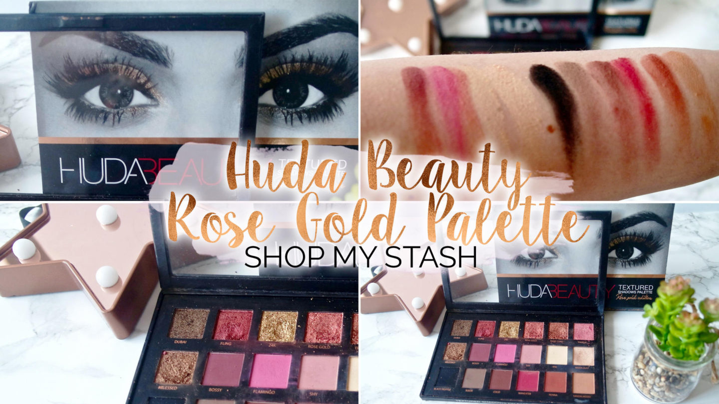 Huda Beauty - Rose Gold Palette (Shop My Stash) || Beauty