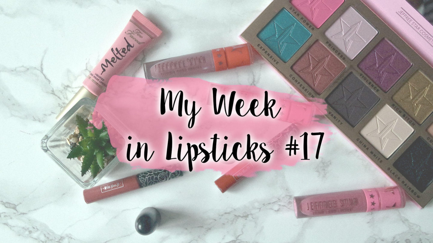 My Week In Lipsticks #17 || Life Lately