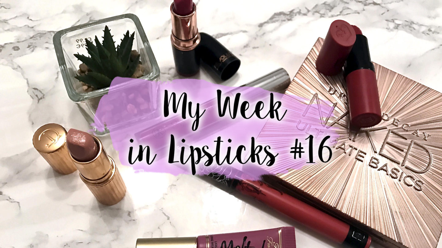 My Week In Lipstick #16 || Life Lately