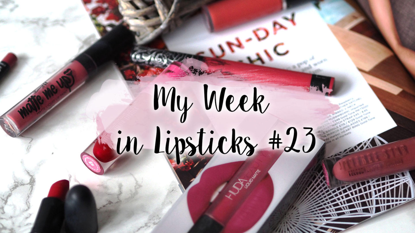 My Week in Lipsticks - #23 || Life Lately