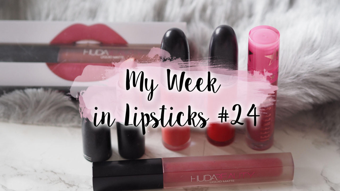 My Week In Lipsticks - #24 || Life Lately