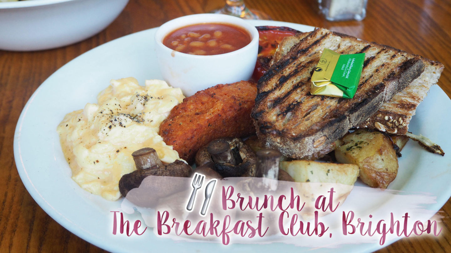 Brunch At The Breakfast Club, Brighton || Food Review