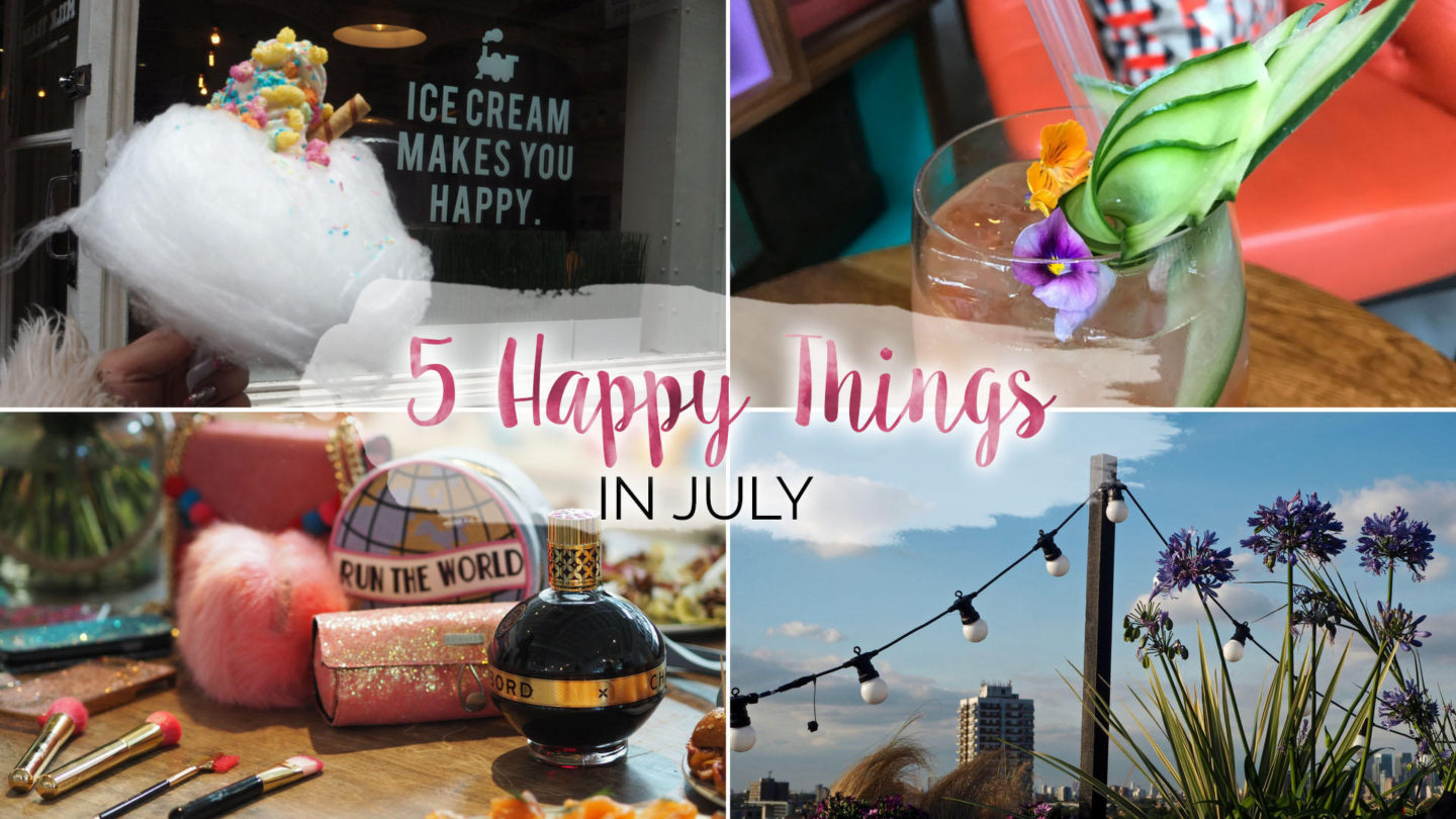 5 Happy Things – #11 – July || Life Lately