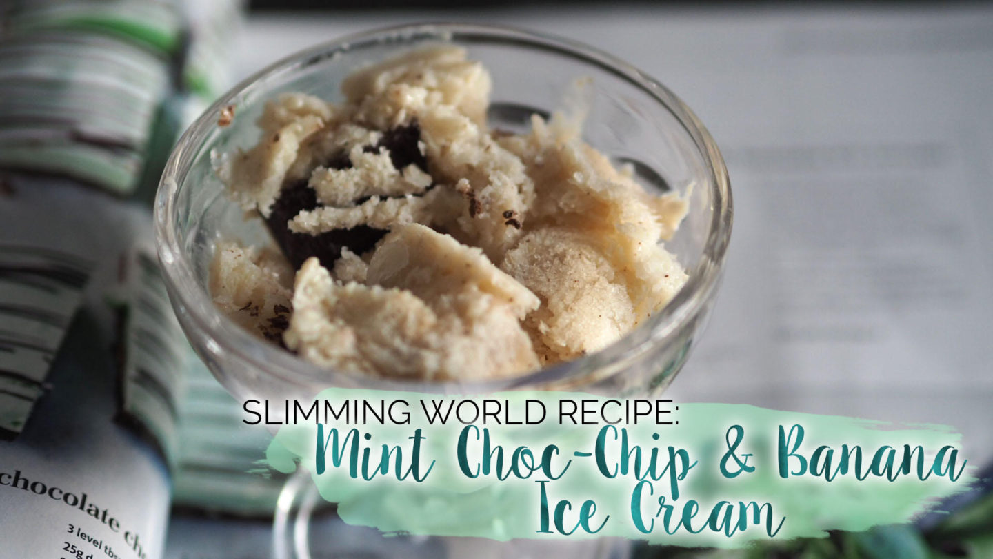 Mint Choc-Chip & Banana Ice Cream || Slimming World Recipe