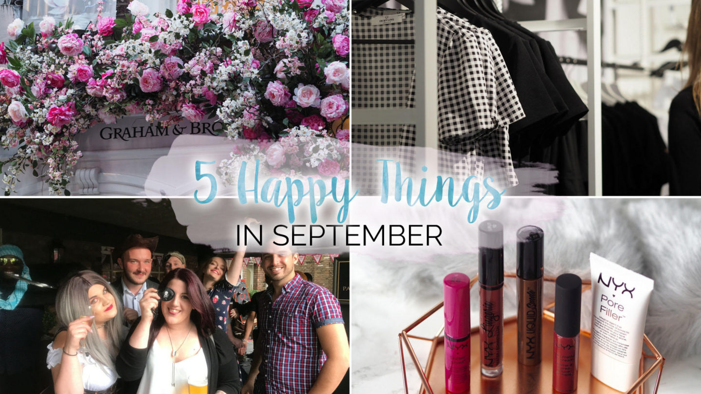 5 Happy Things – #13 – September || Life Lately