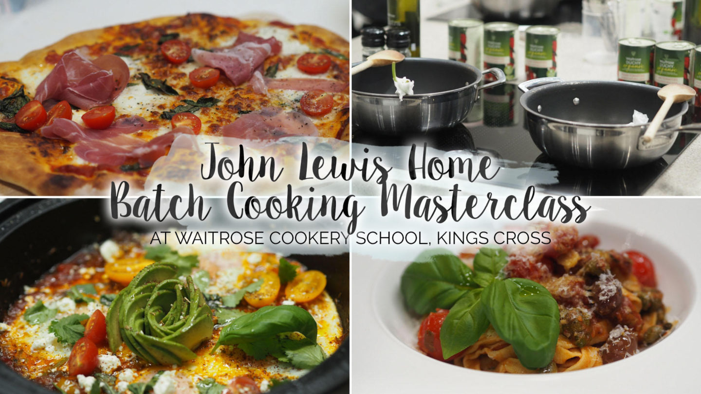 Batch Cooking Masterclass with John Lewis Home || Food & Drink