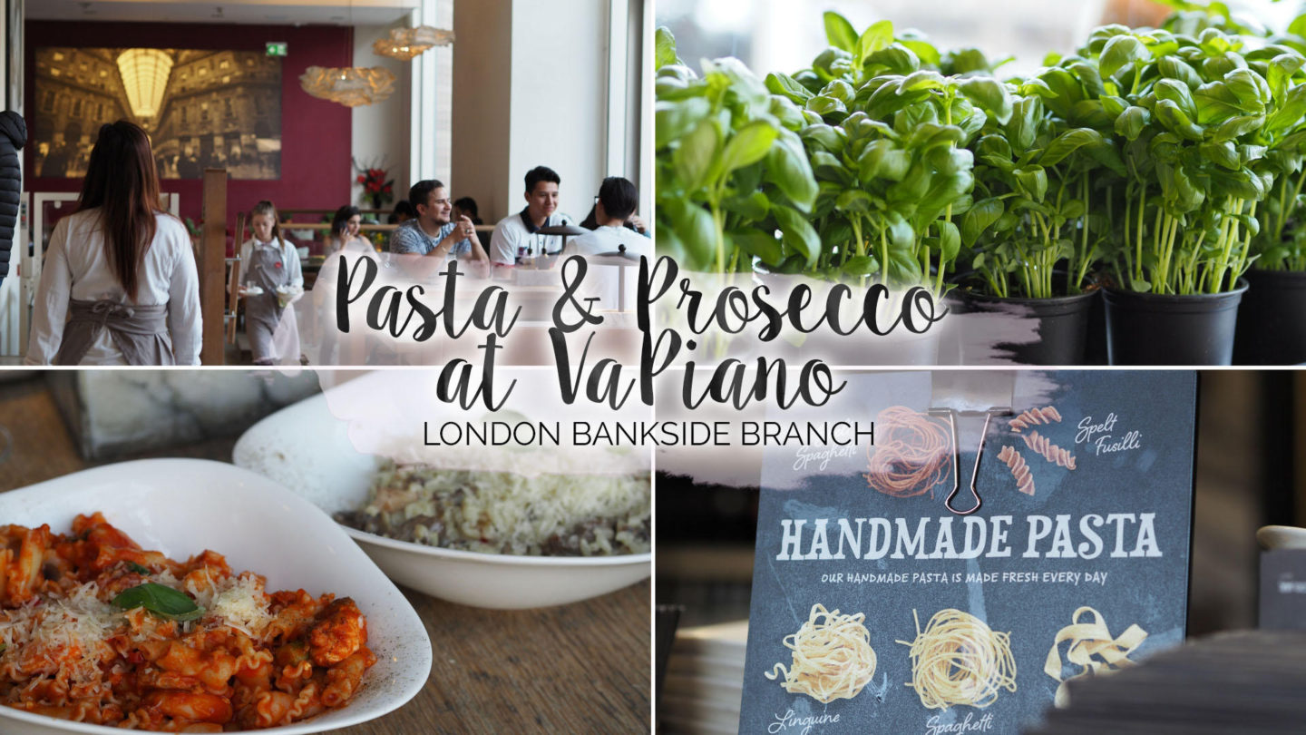 Pasta & Prosecco at Vapiano London Bankside || Food & Drink