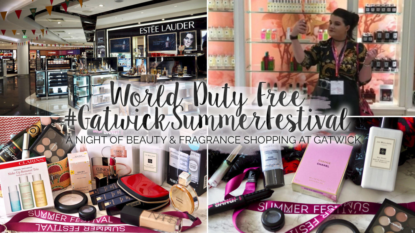 A World Duty Free Beauty Haul & #GatwickSummerFestival || Beauty