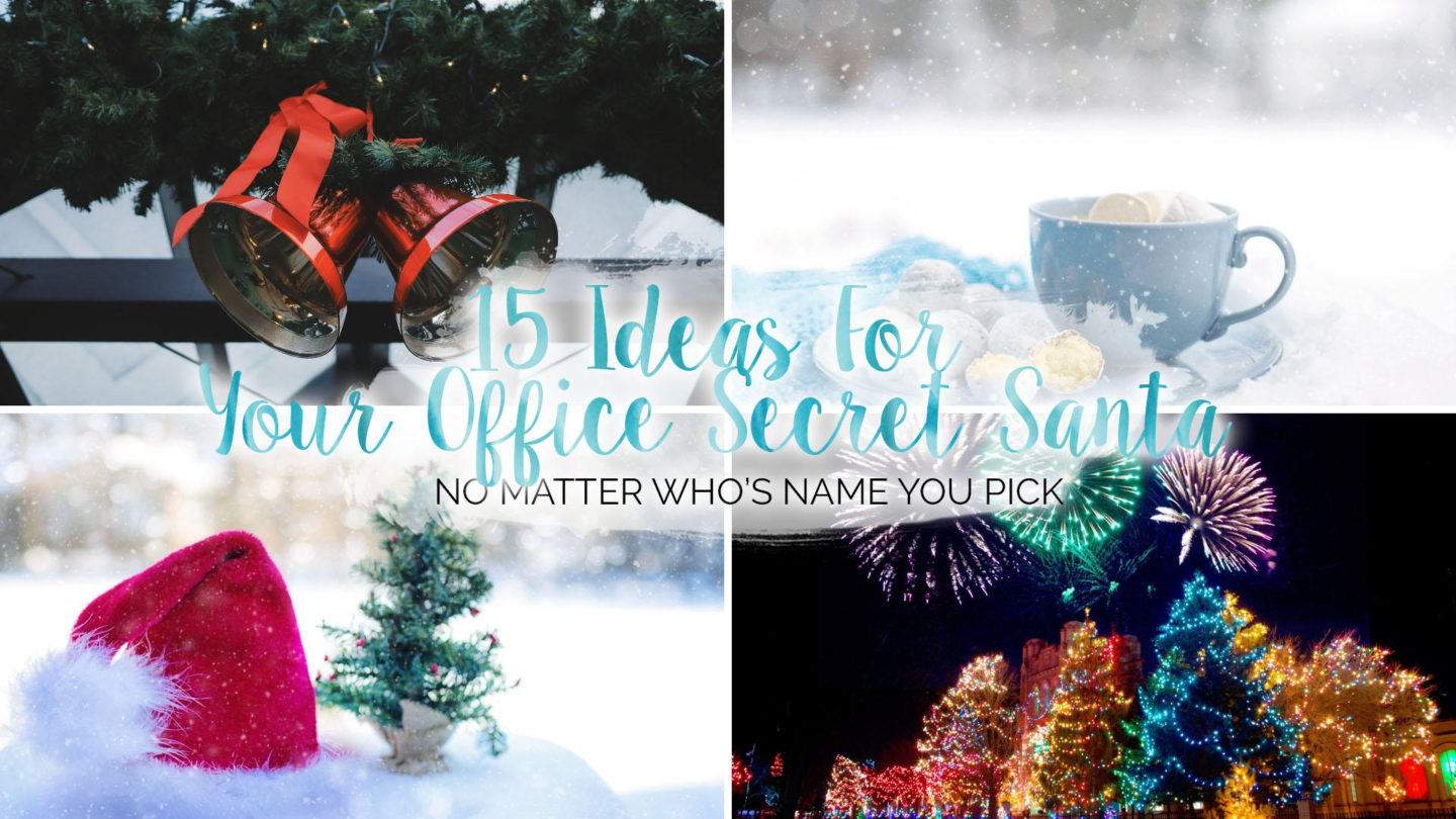 15 Ideas For Your Office Secret Santa || Life Lately