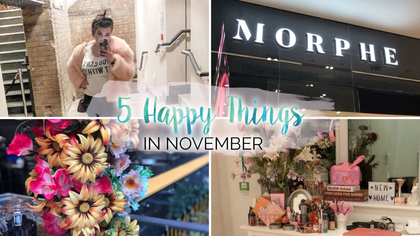 5 Happy Things – #27 – November || Life Lately
