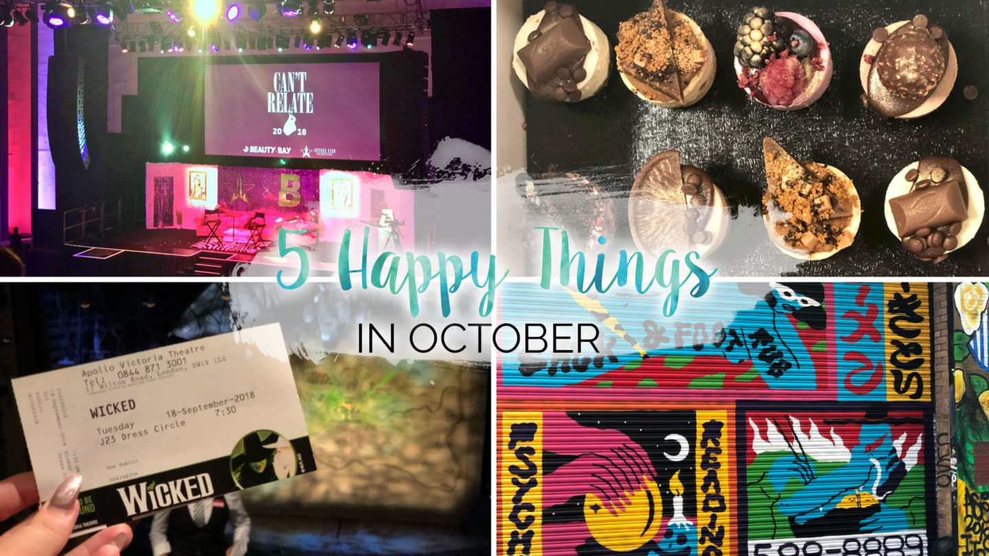 5 Happy Things – #26 – October || Life Lately