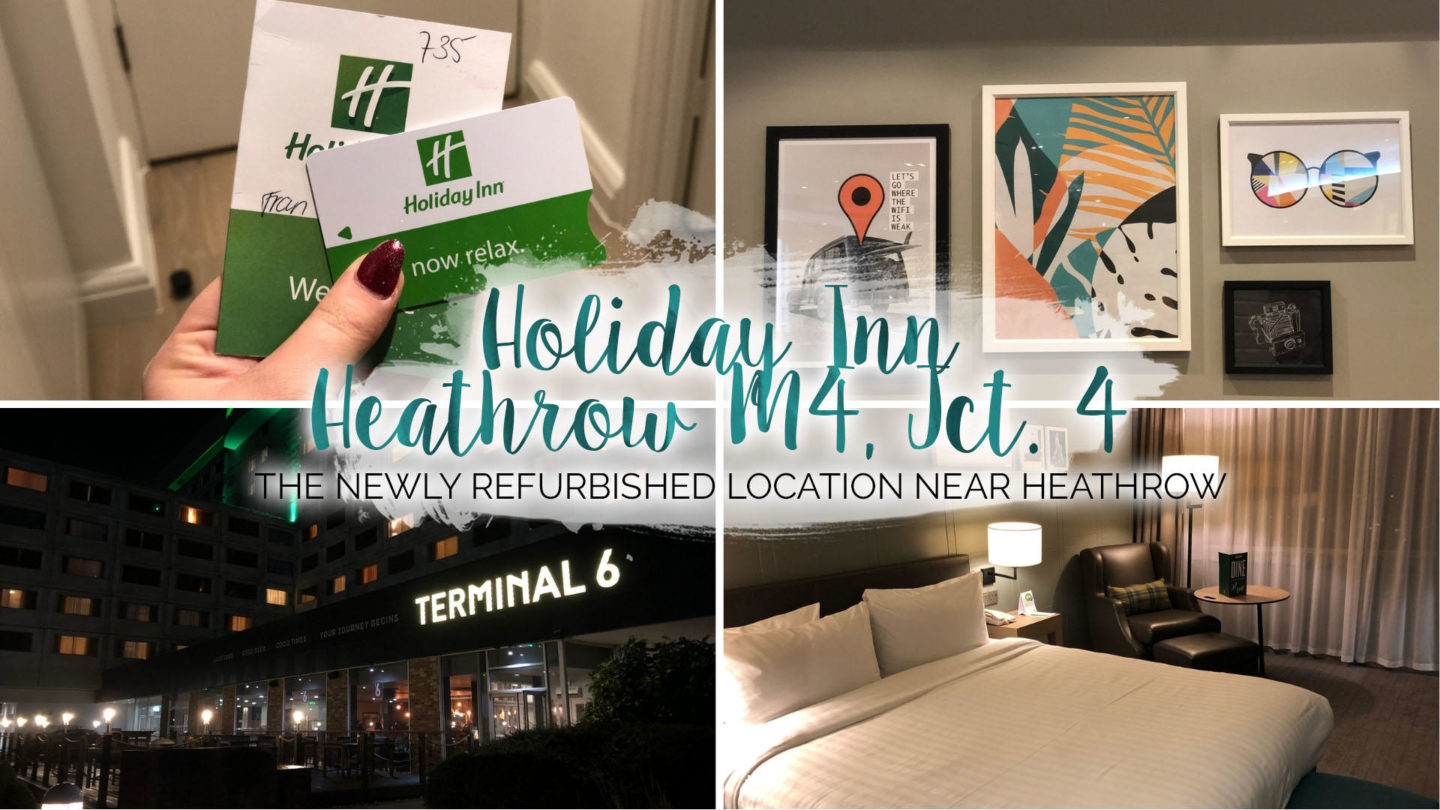 A Night At Holiday Inn Heathrow M4, Junction 4 || Travel