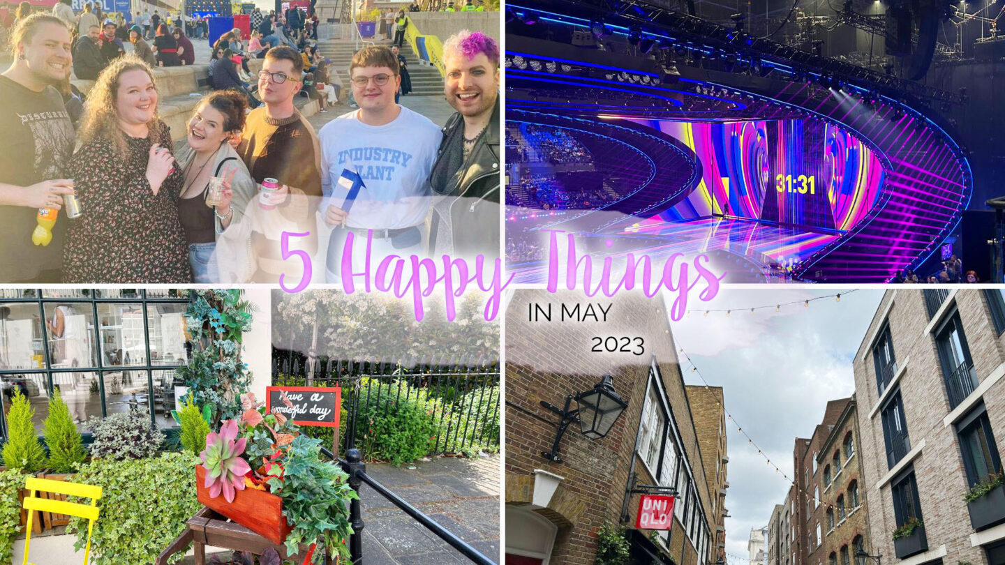 5 Happy Things – #40 – May 2023 || Life Lately